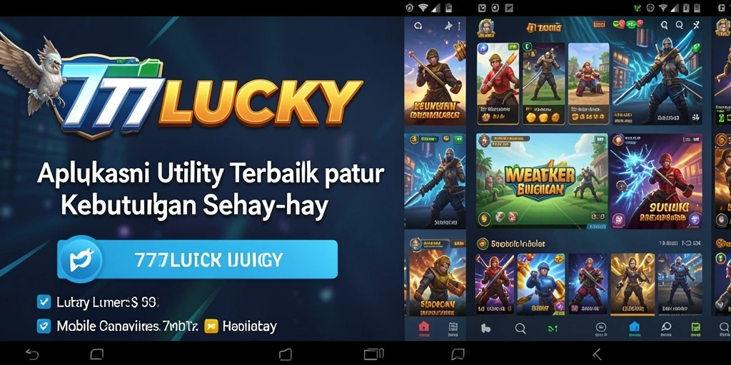 Tampilan utama aplikasi 777LUCKY yang intuitif dan menarik.